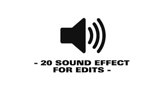 20 Sound Effect For Edits  Sound Effect [upl. by Mont419]