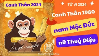 Canh Thân 1980Tử vi Canh Thân 2024 nam mạng nữ mạng Canh Thân 1980 mệnh gì [upl. by Ynnaj869]