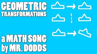 Colin Dodds  Geometric Transformations Math Song [upl. by Nodnar]