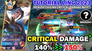 TUTORIAL LING 2023 LING CRITICAL DAMAGE BUFF NEW PATCH  LING BEST BUILD amp EMBLEM 2023  MLBB [upl. by Kermie]