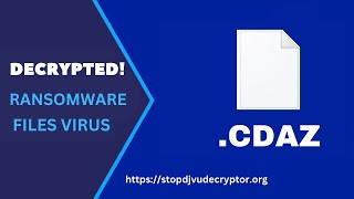 CDAZ Ransomware Virus  Files Decryption  Virus Removal  CDAZ Virus File [upl. by Pelag144]