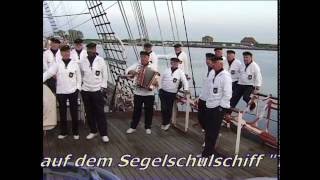 Shanty Chor Carolinensiel  Gorch Fock Lied [upl. by Ogram757]