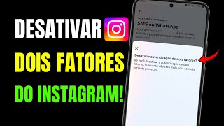 COMO TIRAR AUTENTICAÇÃO DE DOIS FATORES INSTAGRAM [upl. by Notnyw745]