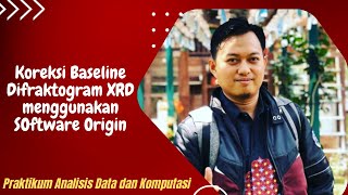 Koreksi Baseline Difrakrogram XRD menggunakan Software Origin [upl. by Ayama]