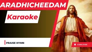 Aaradhicheedam Kumbittaradhicheedam Karaoke English Lyricsmalayalam catholicchurch [upl. by Mcgregor659]