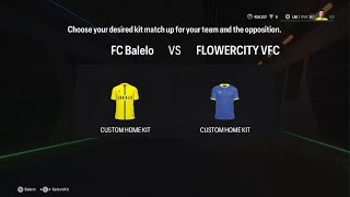 EA SPORTS FC 25  FC BALELO VS FLOWER CITY VFC [upl. by Liman]