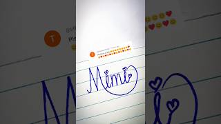 Mimi💖CalligraphyArtcalligraphynamecalligraphymastersshortstrendingviralshortsshortwriting [upl. by Ecinehs]