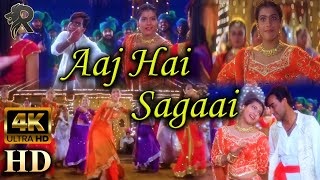 Aaj Hai Sagaai  4K UHD  Pyaar To Hona Hi Tha 1998  Kajol amp Ajay Devgan  Alka Yagnik amp Abhijeet [upl. by Aeiram]