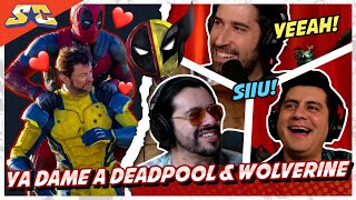 ¡Ya dame a “Deadpool amp Wolverine”  La Liga de los Súper Cuates [upl. by Yle]