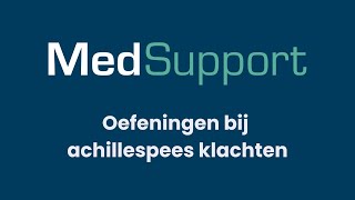 Oefeningen bij achillespees klachten  Fysiotherapie MedSupport [upl. by Gnivre]