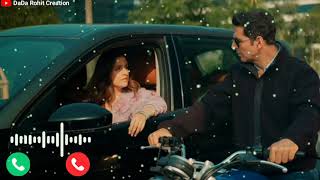 Filhaal 2 Mohabbat  Ringtone  Ek Baat Batao Tum Ringtone  B Praak  Akshay Kumar  New Ringtone [upl. by Favata]