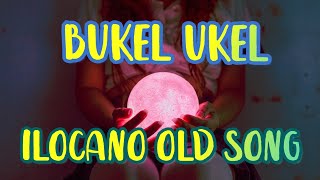 BUKEL UKEL  Ilocano song everyone remix follow jepoy subscribe [upl. by Walley810]