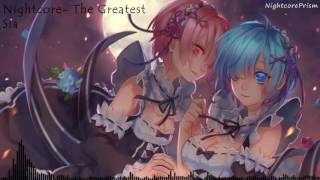 Nightcore The Greatest Sia [upl. by Oidualc604]