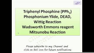 Triphenyl Phosphine PPh3Phosphonium Ylide DEADWittig Reaction Wadsworth Emmons reagent Mitsunobu [upl. by Jochebed]