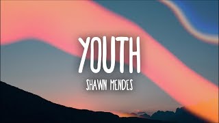 Shawn Mendes  Youth Lyrics Ft Khalid [upl. by Aubarta452]