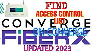 CONVERGE ACCESS CONTROL LIST UPDATED 2023 [upl. by Chic]