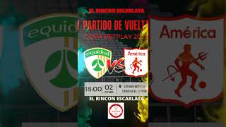 La Equidad vs América de Cali Partido de Vuelta Octavos de Final Copa Betplay 2024AmericaDeCali [upl. by Klarrisa]