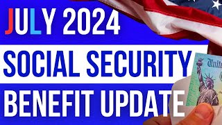 July 2024 Social Security Update [upl. by Ynafetse174]