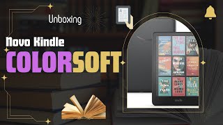 Unboxing Kindle ColorSoft o Kindle Colorido [upl. by Manheim]