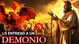 ¿Porque El Apóstol PABLO ENTREGO un Hombre a SATANAS  6 Versículos Bíblicos IMPOSIBLES de ENTENDER [upl. by Elleryt]