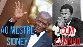 Sidney Poitier Ao Mestre Com Carinho O Adeus a Uma Lenda de Hollywood [upl. by Suoivatnom639]