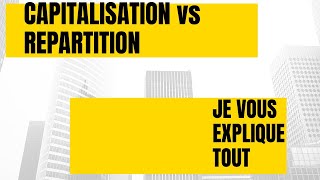 CAPITALISATION vs REPARTITION je vous explique tout [upl. by Edobalo515]