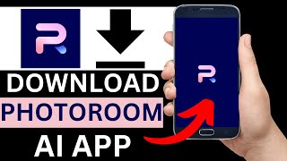 How To Download Photoroom AI App On Mobile Phone Full Guide [upl. by Enidaj]