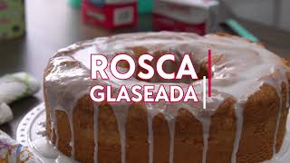 Rosca Glaseada Lyncott® [upl. by Anitak]