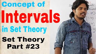 Concept of Intervals in Set Theory  Open amp Close Intervals  Class 11th Maths NCERT  CBSE Maths [upl. by Aulea189]