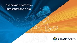 Ausbildung Eurokaufleute bei StramaMPS mwd [upl. by Edialeda]