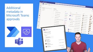 Additional metadata in Microsoft Teams approvals [upl. by Atteynad]