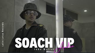 Jebo Mallor  Soach VIP [upl. by Llerrat]