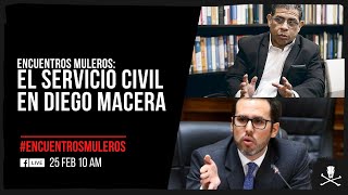 Encuentros Muleos El servicio civil en Diego Macera [upl. by Oiznun]