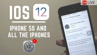 🔥LIVE iOS 12 Installation On iPhone 5S and all devices🔥  TUTORIAL [upl. by Atirehs]