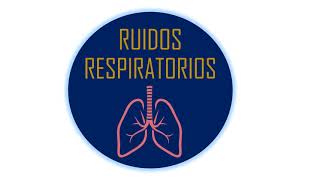 Ruidos pulmonares auscultación pulmonar [upl. by Ahsyekat]