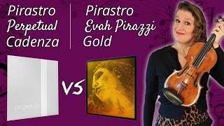 Violin String Review Pirastro Perpetual Cadenza vs Evah Pirazzi Gold [upl. by Fornof607]