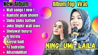 SHOLAWAT FULL ALBUM VIRAL TERBARU NING UMI LAILA KOMPILASI 2023  VIDEO VERSION [upl. by Hcelemile]