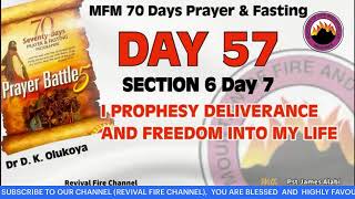 DAY 57  MFM 70 DAYS PRAYER AND FASTING 2024  30092024 [upl. by Nalro286]