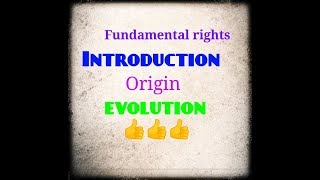 Fundamental Rights  meaning concept and evolution [upl. by Lyons]