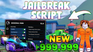 NEW JailBreak Script PASTEBIN 2024 INFINITE MONEY 200K IN 5 MINUTES AUTO ARREST AUTOROB [upl. by Nylevol]