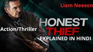 Honest Thief 2020 Explained In Hindi ActionThriller  Liam Neeson  AVI MOVIE DIARIES [upl. by Yendis]