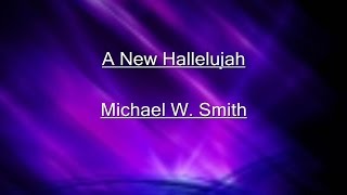 A New Hallelujah Lyrics Video [upl. by Lletnwahs173]