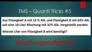 TMS  Quantitative amp Formale Probleme  Tricks 5  Mischungsaufgaben [upl. by Jessa]