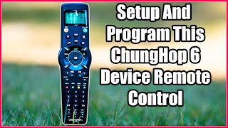 Setup and Program ChungHop 6 Device Remote To Your Devices [upl. by Aidne]