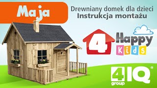 4iQ  Drewniany domek dla dzieci Maja  Instrukcja montażu [upl. by Antoine]