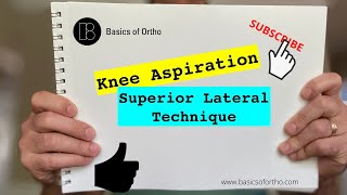 Knee Injection amp Aspiration Technique using Superolateral Patella Approach [upl. by Akapol523]