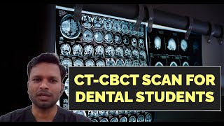 CTCBCT Scan Basics for Dental Students [upl. by Piwowar716]