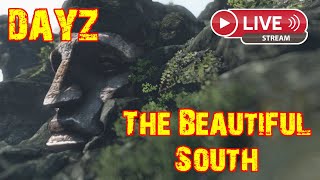 DayZ  The Beautiful SOUTH [upl. by Kassia]