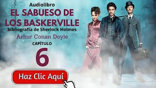 6 El sabueso de los Baskerville  Sherlock Holmes  Arthur Conan Doyle  Audiolibro voz humana [upl. by Noira]