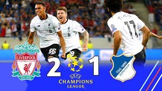 Liverpool 2 × 1 Hoffenheim 💠 Champions League 20172018 Extended Highlight and Goals HD [upl. by Raines]